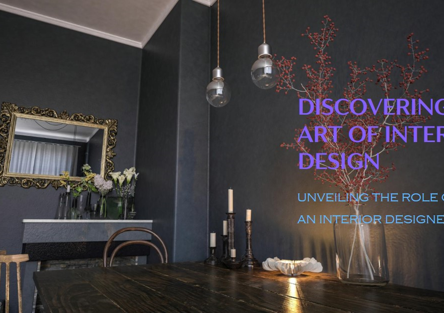 Exploring the Role of an Interior Designer