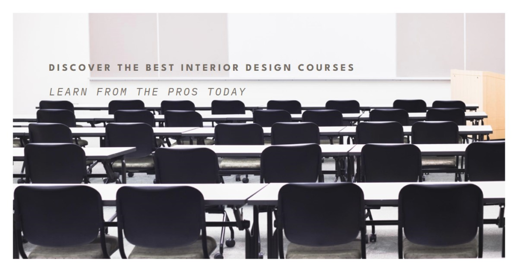 Best Interior Design Courses Available Today
