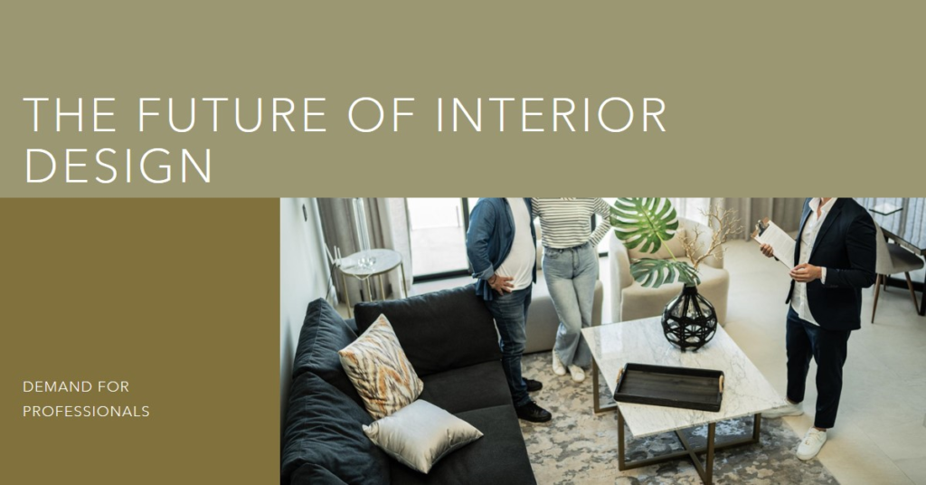 The Future Demand for Interior Design Professionals