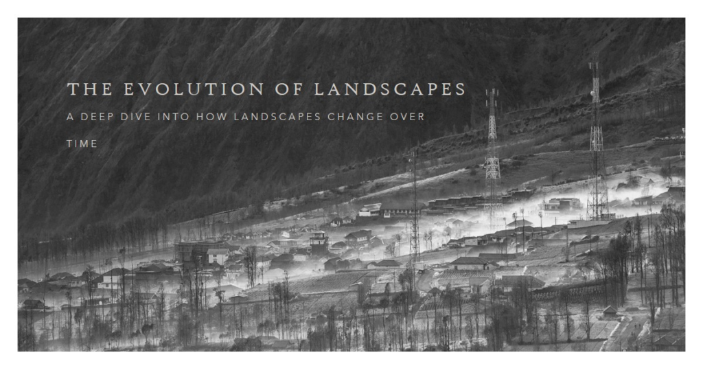 How Landscapes Change Over Time: A Deep Dive