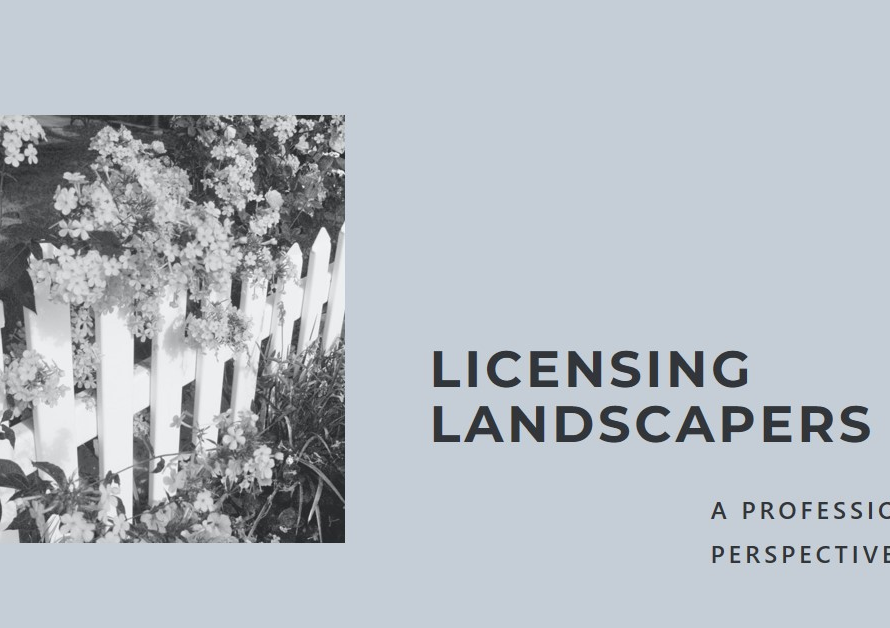 Should Landscapers Be Licensed Professionals?