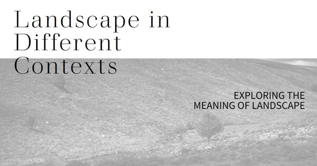 What Landscape Means in Different Contexts