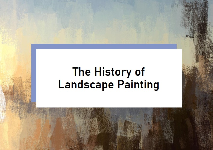 When Did Landscape Painting Begin Historically?