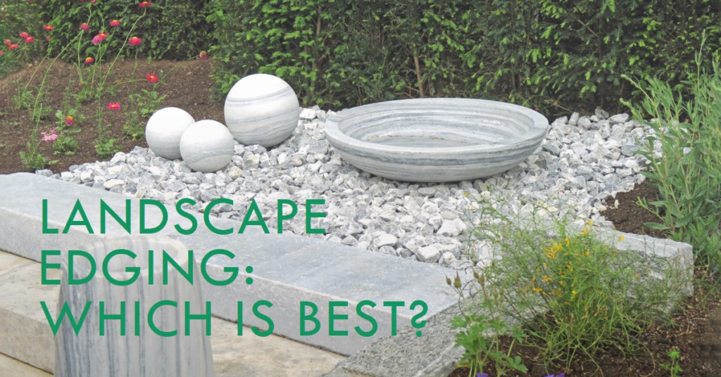 Which Landscape Edging is Best for Your Garden?