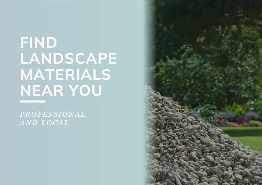 Where to Find Landscape Materials Near You