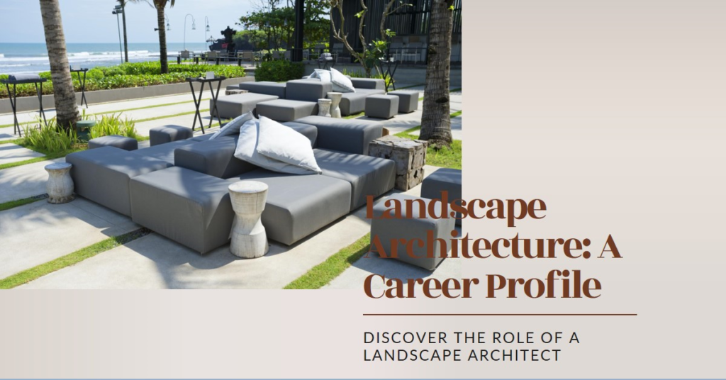Who is a Landscape Architect: Job Profile