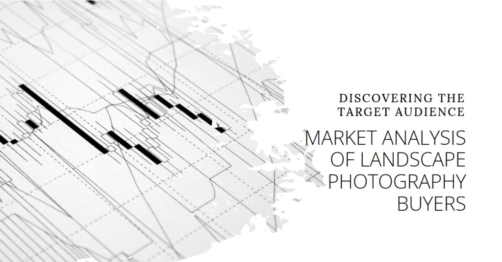 Who Buys Landscape Photography: A Market Analysis