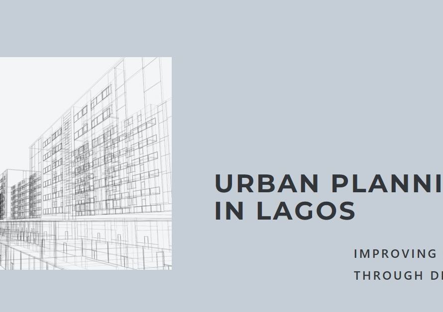 How Does Urban Planning Improve Life in Lagos?