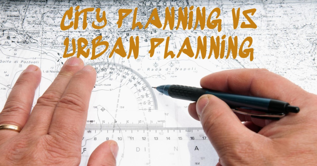 How City Planning Differs from Urban Planning