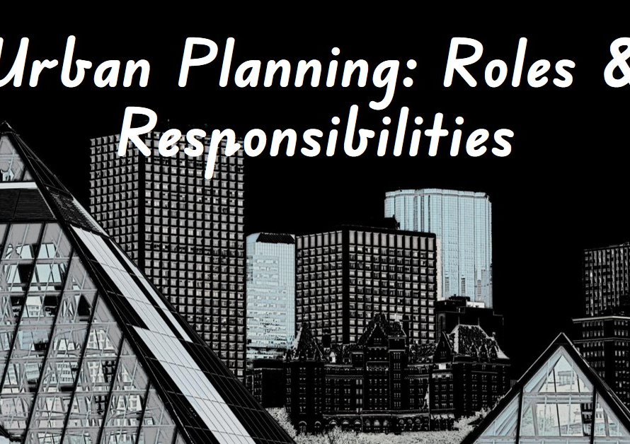What Urban Planners Do: Roles and Responsibilities