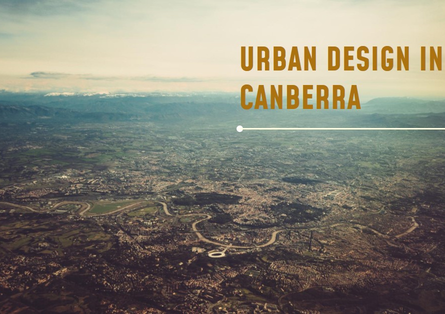 Urban Design in Canberra: Local Projects