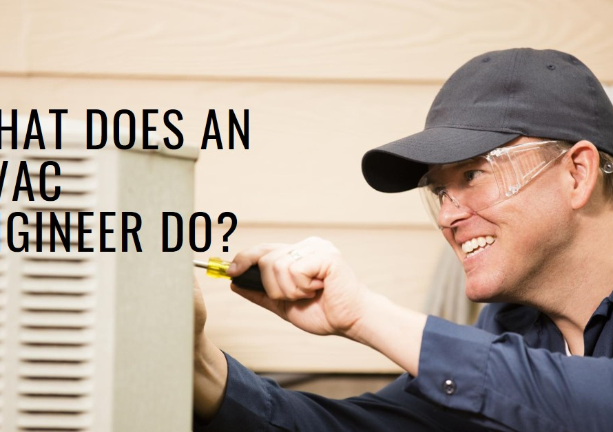 What Does an HVAC Engineer Do?