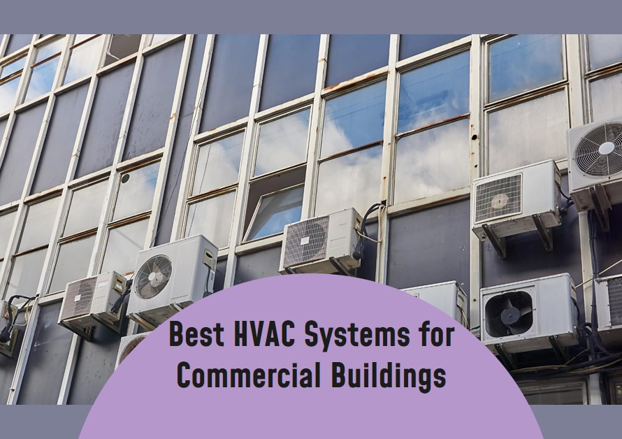Which HVAC System is Best for Commercial Buildings?