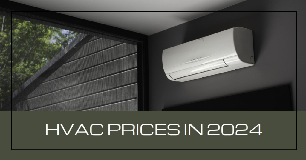 Will HVAC Prices Go Down in 2024?