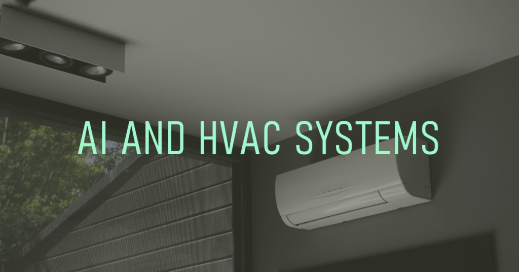 Will HVAC Systems Be Replaced by AI?