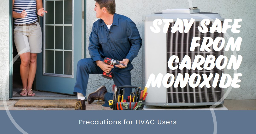 HVAC Can Cause Carbon Monoxide: Safety Precautions