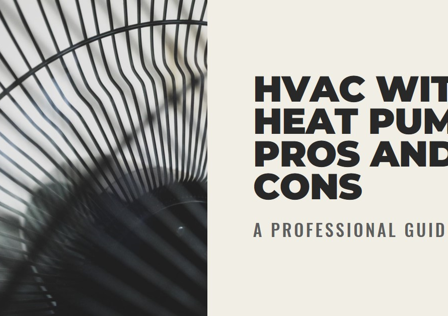 HVAC with Heat Pump: Pros and Cons