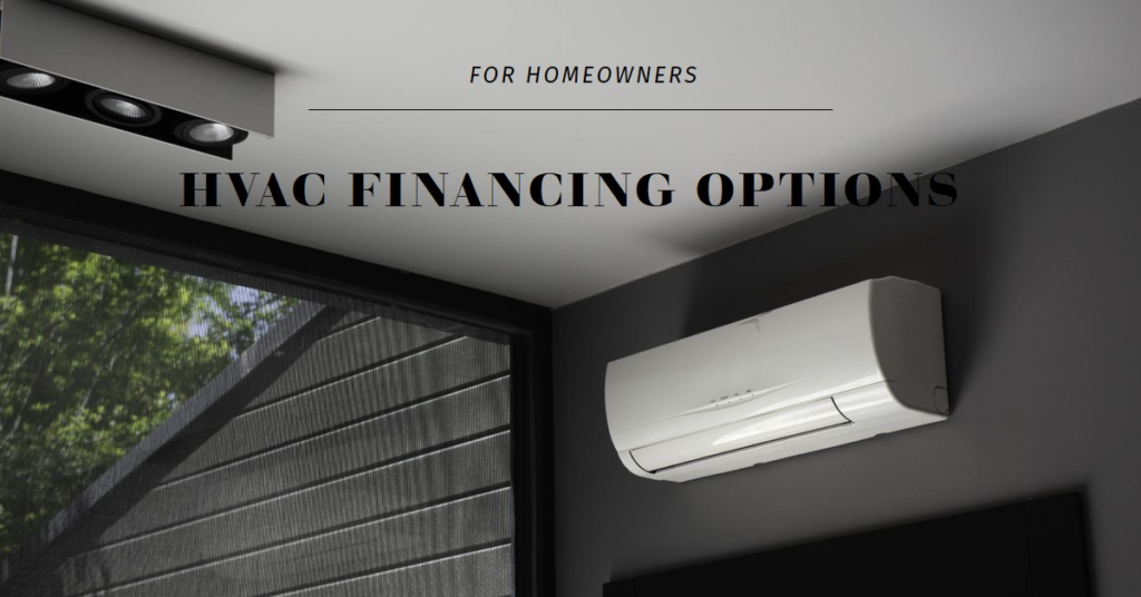  HVAC with Financing: Options for Homeowners