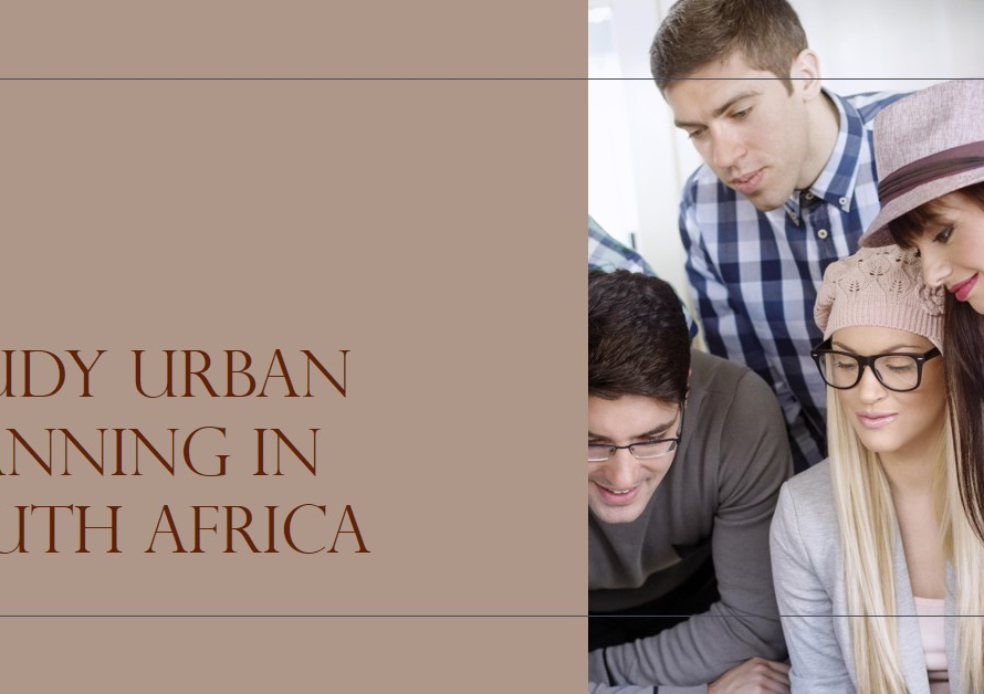 Where Can I Study Urban Planning in South Africa?