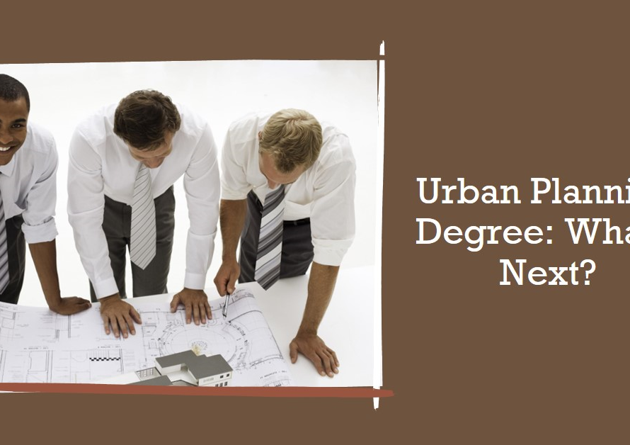 What Can I Do with an Urban Planning Degree?