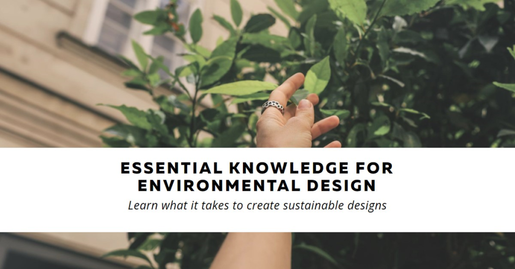 What Knowledge Do You Need for Environmental Design?