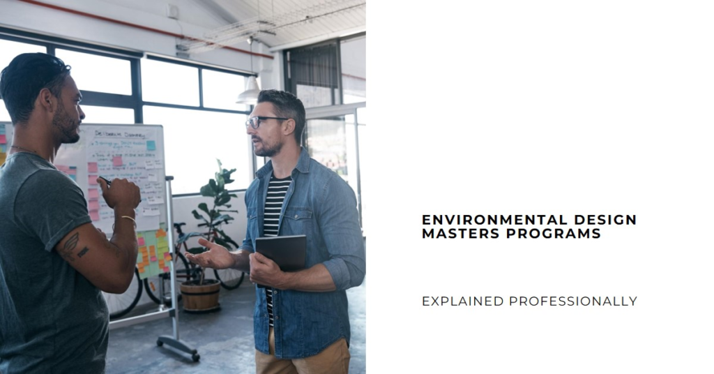 Masters Programs in Environmental Design Explained