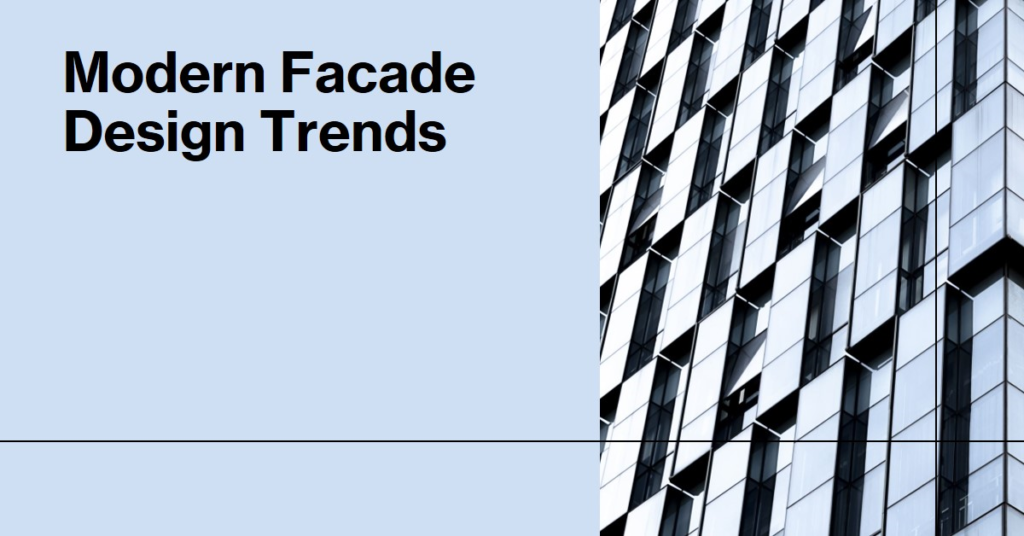 Modern Trends in Facade Design
