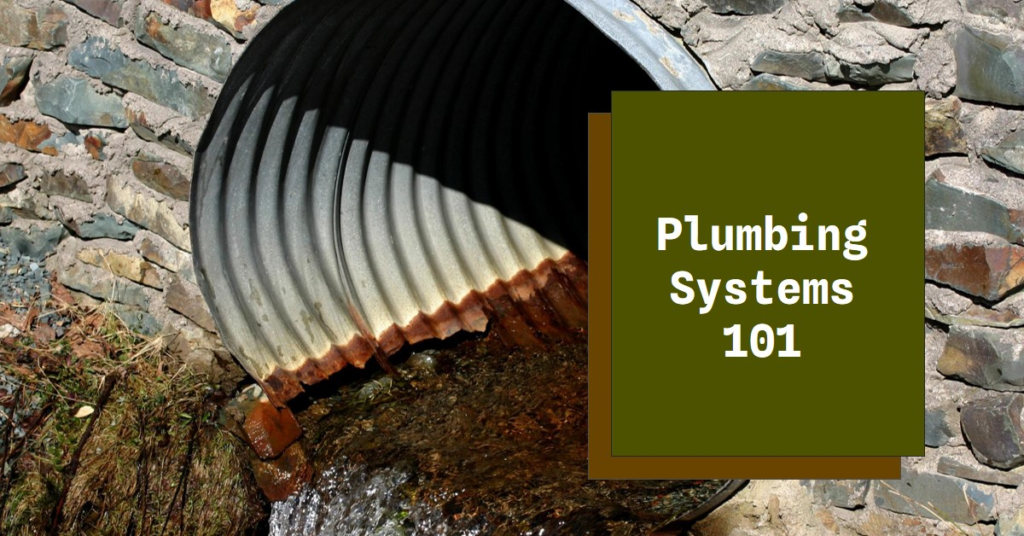  How Do Plumbing Systems Work? An Overview