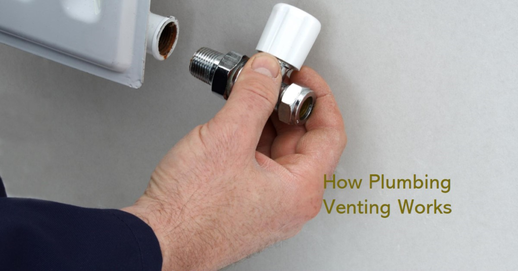 How Plumbing Venting Works: Ensuring Proper Airflow