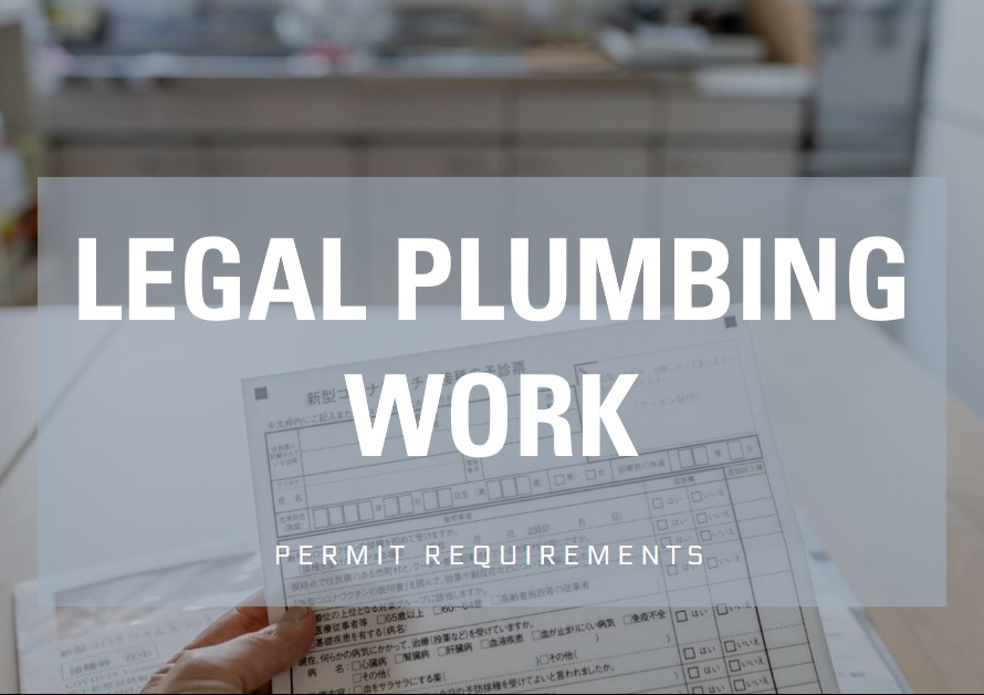 What Plumbing Work Requires a Permit? Legal Requirements