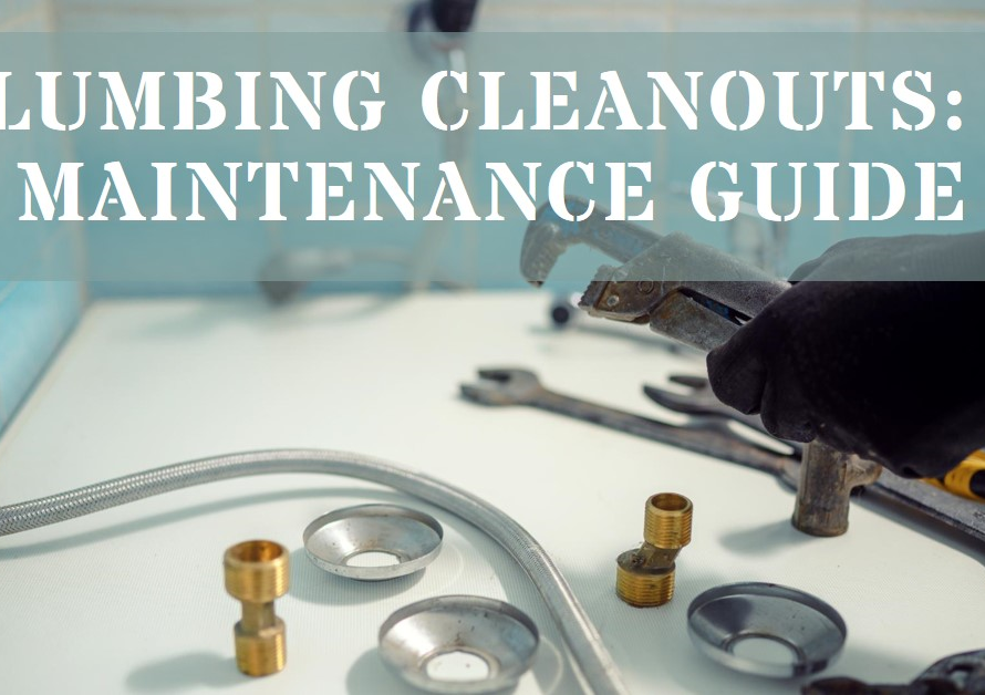 Where Are Plumbing Cleanouts Located? Maintenance Guide