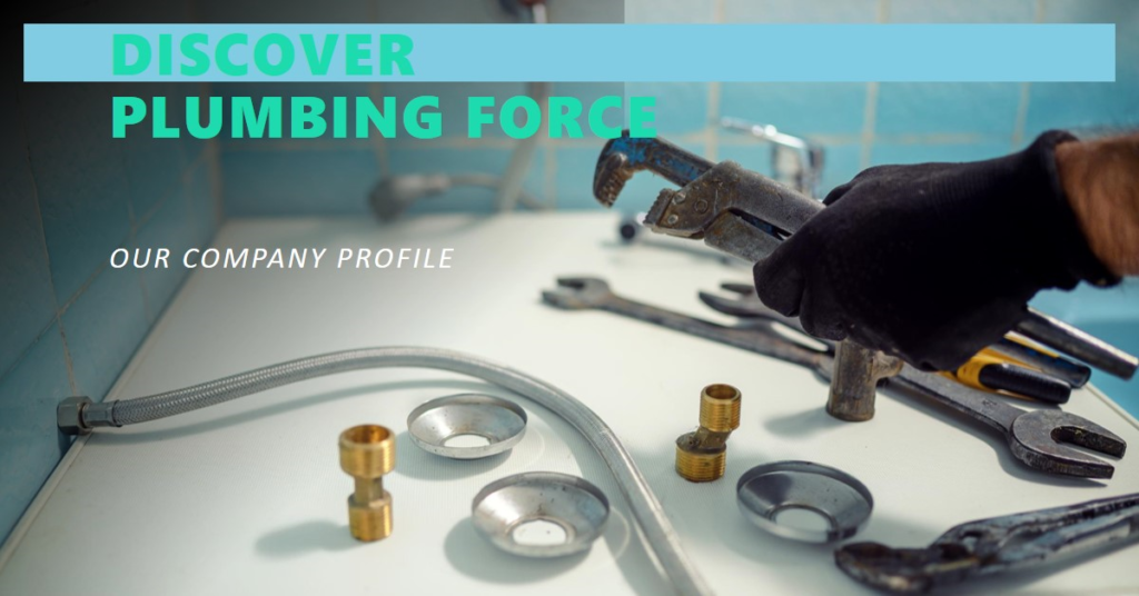 Where Are Plumbing force Based? Company Profile