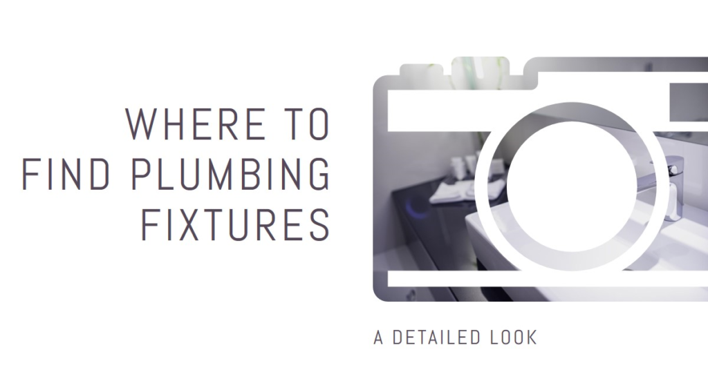 Where Are Plumbing Fixtures? A Detailed Look