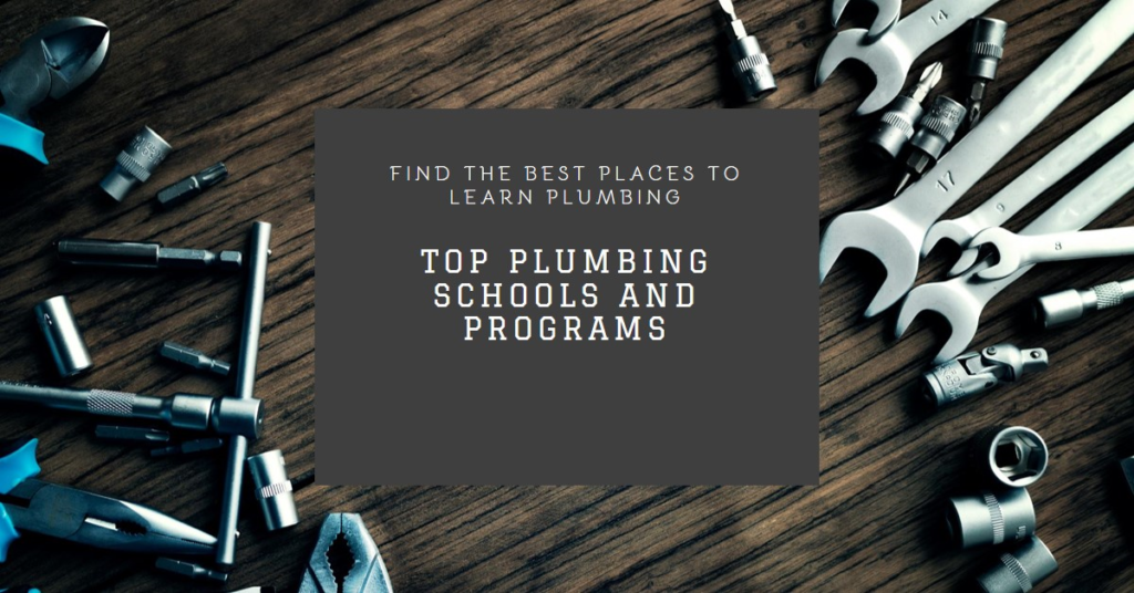 Where to Learn Plumbing: Top Schools and Programs