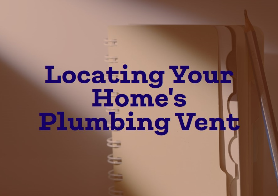 Where Is the Plumbing Vent? Locating It in Your Home