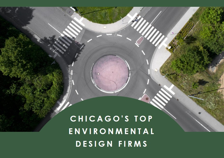 Chicago’s Leading Environmental Design Firms