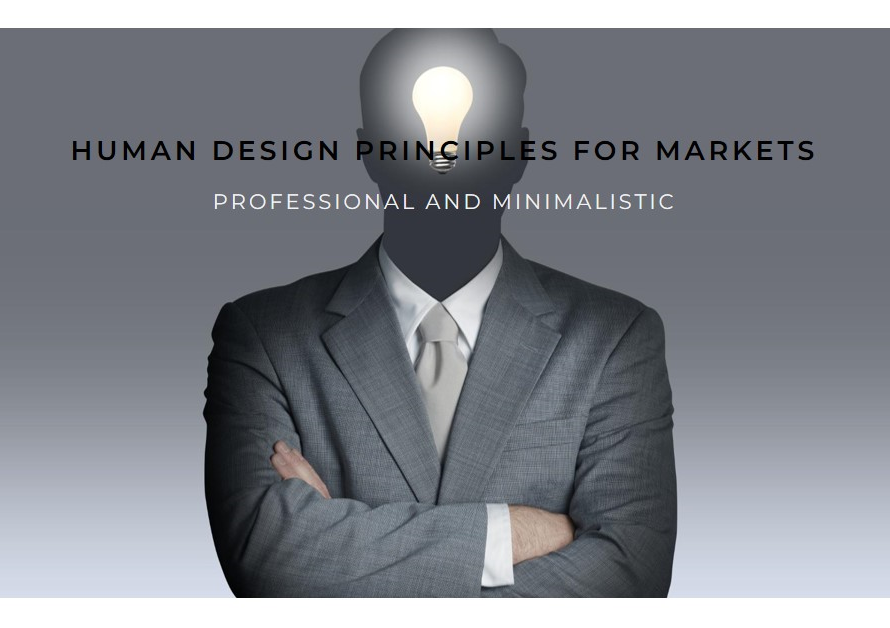 Human Design Principles for Markets