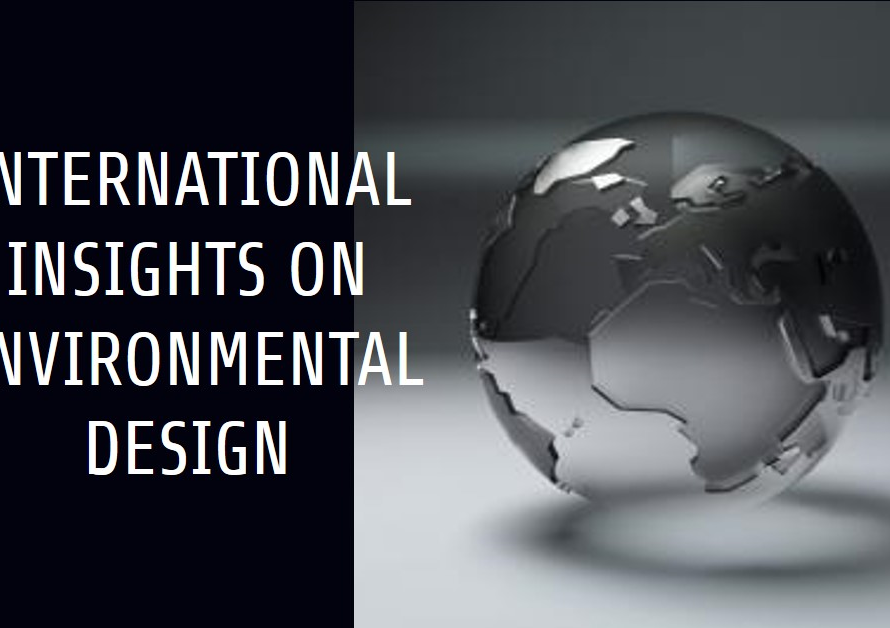 International Insights on Environmental Design