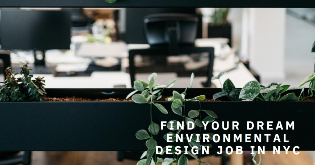 Finding Environmental Design Jobs in NYC