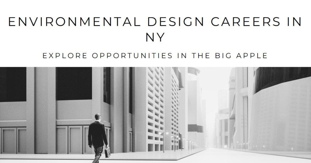 Environmental Design Careers in New York