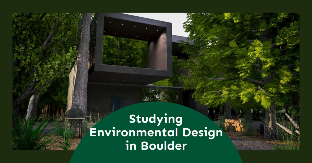 Studying Environmental Design in Boulder