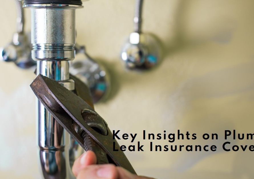 Are Plumbing Leaks Covered By Insurance? Key Insights