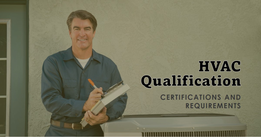 HVAC Qualification: Certifications and Requirements