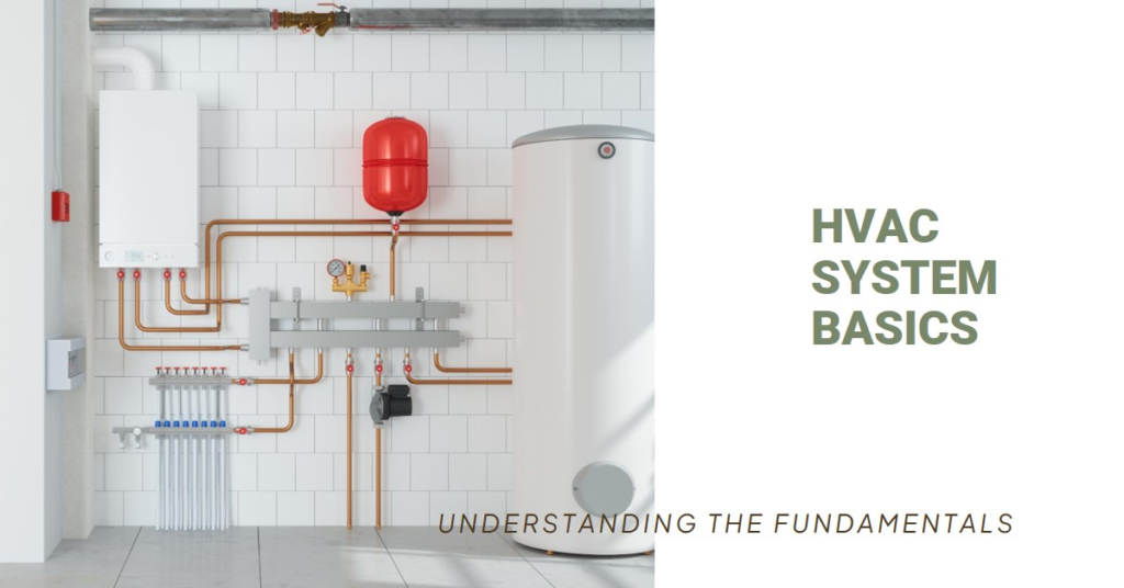 HVAC System: Understanding the Basics