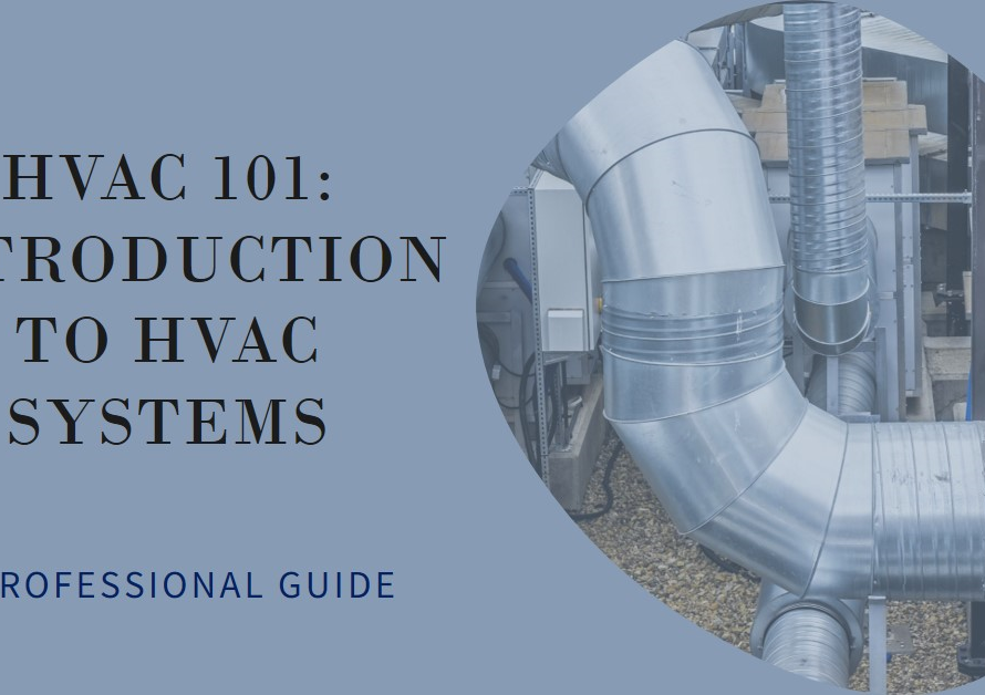 HVAC 101: Introduction to HVAC Systems