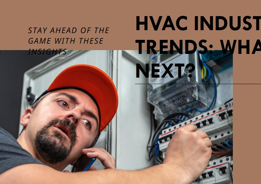 HVAC Industry Trends: What’s Next?