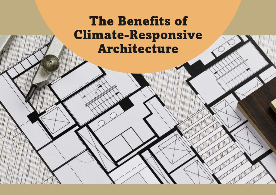 The Benefits of Climate-Responsive Architecture