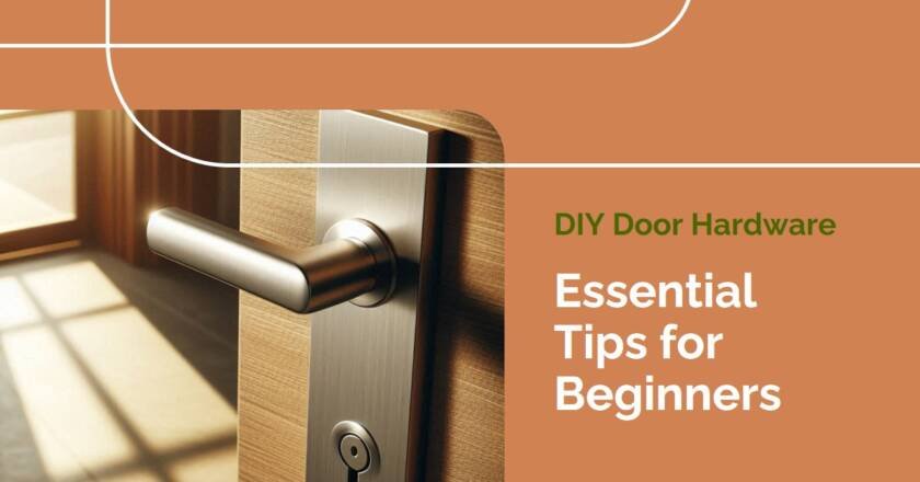 Installing Door Handles and Hinges: A Beginner’s Guide