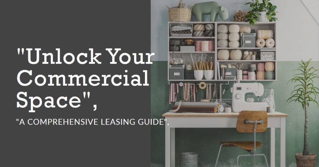 Marketing and Leasing Commercial Spaces: A Step-by-Step Guide