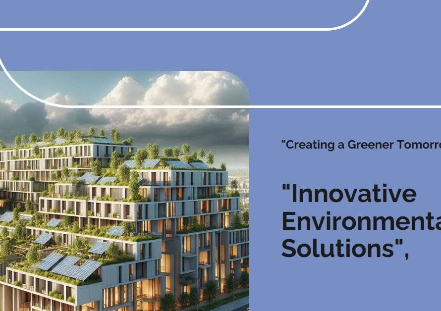 Environmental Design Solutions Creating a Greener Tomorrow